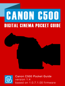 Canon C500 Digital Cinema Pocket Guide Canon C500 Pocket Guide Cover