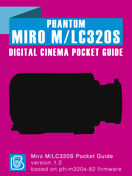 Phantom Miro 320s Digital Cinema Pocket Guide