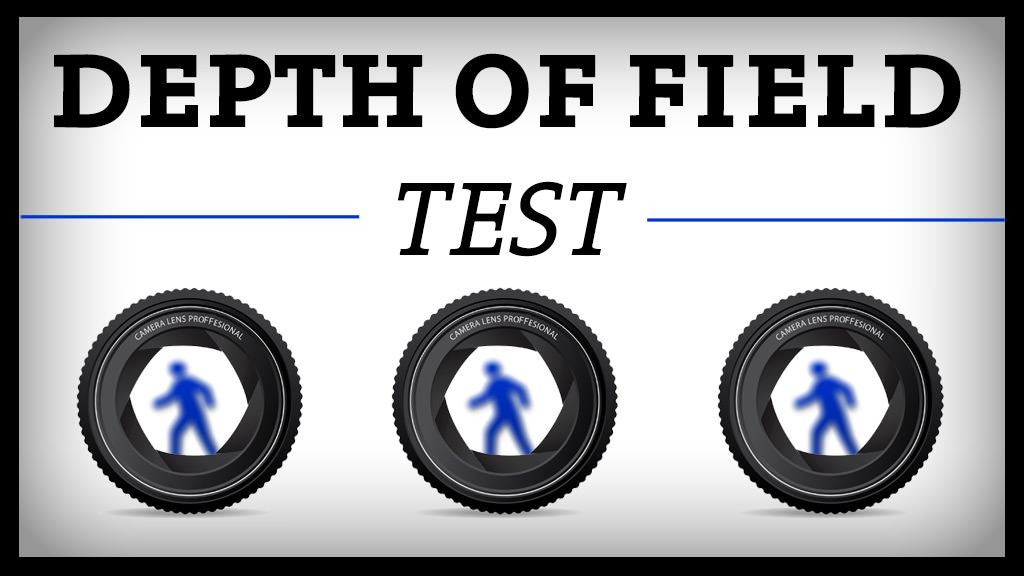 How Well Do You Know "Depth-of-Field? Take This Test to Find Out