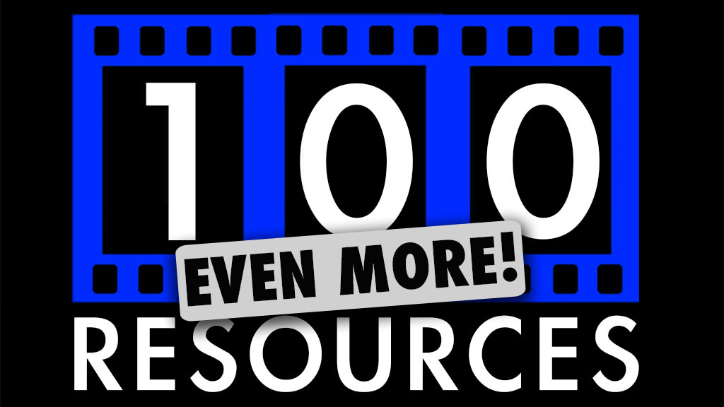 100 Resources (Even More) for Filmmakers, Cinematographers, and Crew