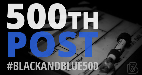 The 500th Post on The Black and Blue